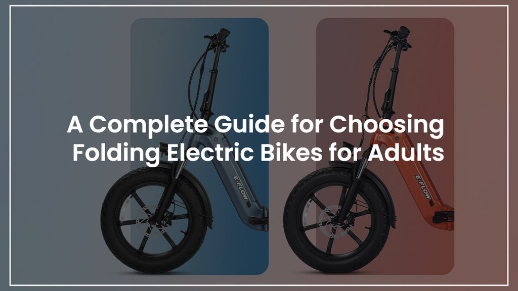 How to Choose a Folding Electric Bike? Expert Tips Inside